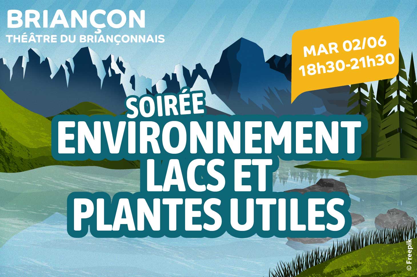 Soirée environnement, lacs et plantes utiles. Théâtre de Briançon. Le mardi 2 juin à 18h30